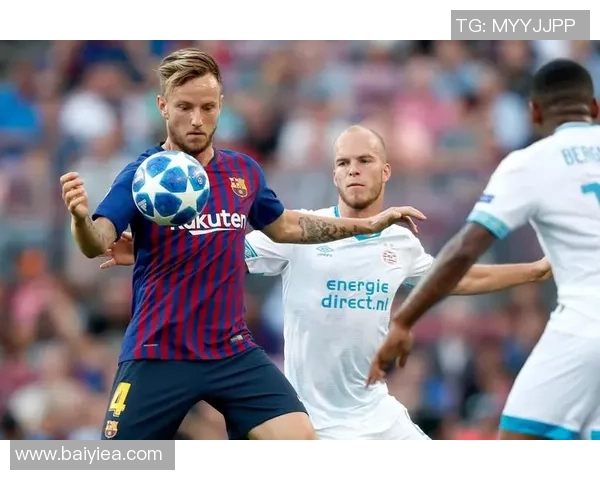 巴萨对阵埃因霍温精彩赛事直播全程回顾与分析 巴萨对阵埃因霍温精彩赛事直播全程回顾与分析