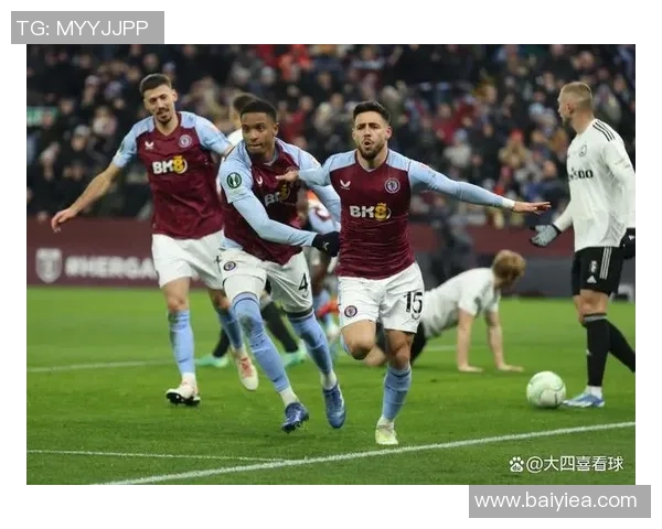 维拉与埃弗顿实力对比分析谁能在英超赛场更胜一筹 维拉与埃弗顿实力对比分析谁能在英超赛场更胜一筹